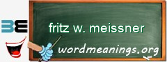 WordMeaning blackboard for fritz w. meissner